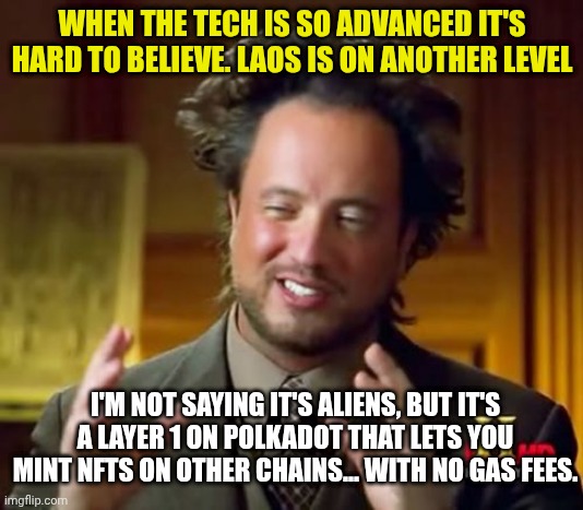 LAOS community meme